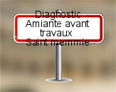 Diagnostic Amiante avant travaux ac environnement sur Saint Memmie